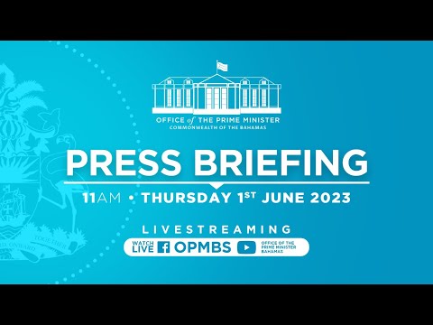 Office Of The Prime Minister's Weekly Press Briefing - June 1st, 2023