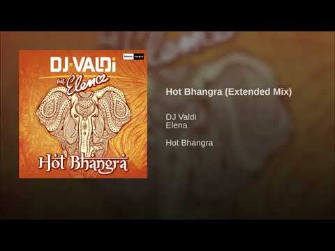 DJ Valdi ft Elena - Hot Bhangra (Extended Mix)