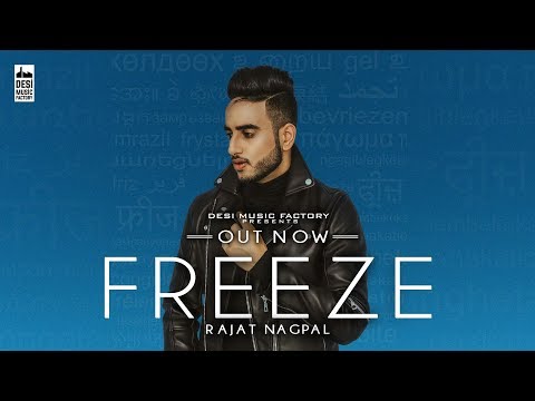 Freeze ( Full Video ) Rajat Nagpal | Punjabi