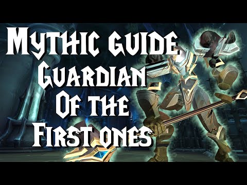 Mythic Guardian of the first ones - Guide | Sanctum of Domination