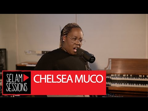 Selam Sessions: Chelsea Muco