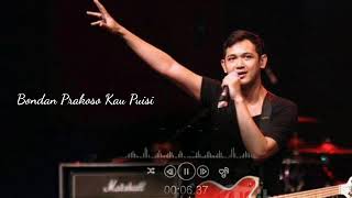 Download lagu Bondan Prakoso-Kau Puisi mp3