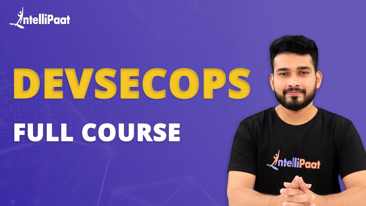 DevSecOps Full Course | DevSecOps Tutorial For Beginners | DevSecOps Training | Intellipaat