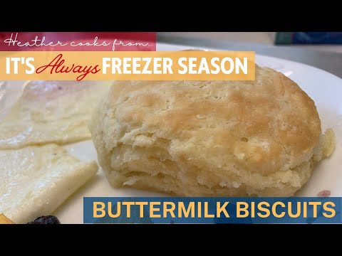 Buttermilk Biscuits | It's Always Freezer Season | EASY