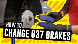 HOW TO Change G37 Front Brakes