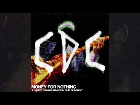 Dire Straits - Money For Nothing (Clüb De Combat Edit)