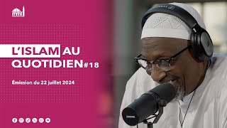 L'islam au quotidien #18