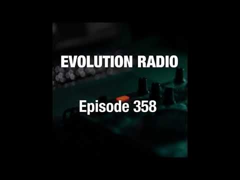 Alan Fraze - Evolution Radio 358 12-31-2021
