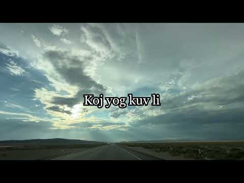 Xav Kom Wb Sib Tau - Luj Yaj with Lyrics