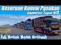 KONVOI 5 TRUCK SQUAD M18 FULL MOSAK MASEK FULL MBOIS SEMUA