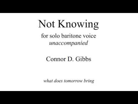 Not Knowing by Connor Gibbs