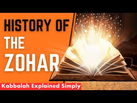 History of the Zohar - The Most Powerful Book of All Time
