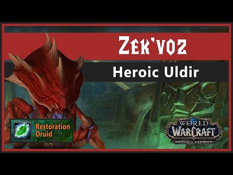 [BFA] Zek'voz, Heroic Uldir, Restoration Druid PoV