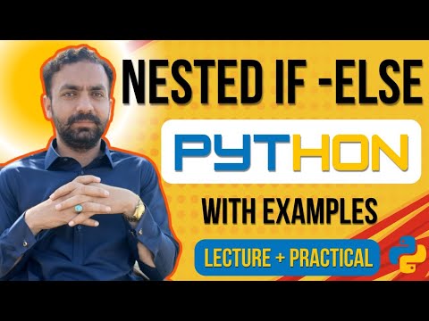 Lec 17 Nested If Else In Python Python Full Course