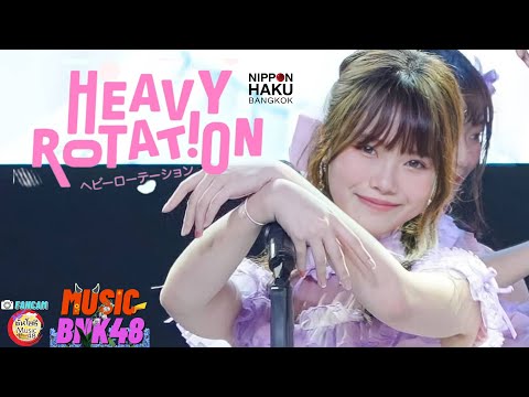 FANCAM มิวสิค MUSIC BNK48 - Heavy Rotation  (NIPPON HAKU BANGKOK 2022)  [4K] 04.09.22