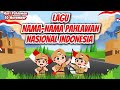 Lagu NAMA PAHLAWAN NASIONAL INDONESIA Memperingati Hari Pahlawan 10 November