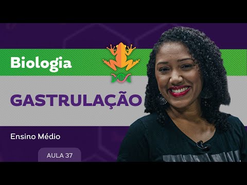 Gastrulação - Biologia - Ensino Médio