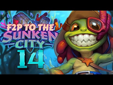 F2P to the Sunken City #14 - 0-5? Variance! Save Me Finley! | Hearthstone