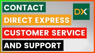 How To Contact Direct Express Customer Service And Support [in 2025]