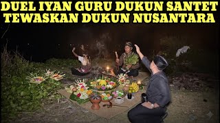 Download lagu IYAN GURU DATANGI DUKUN SANTET NUSANTARA DUEL SAMPE MODAR !! mp3