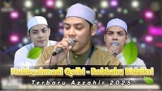 Download lagu HUBBU AHMADI QOLBI - ROBBAHU BIDZIKRI | TERBARU AZZAHIR 2025 | FULL LIRIK ARAB mp3 Download lagu HUBBU AHMADI QOLBI - ROBBAHU BIDZIKRI | TERBARU AZZAHIR 2025 | FULL LIRIK ARAB mp3