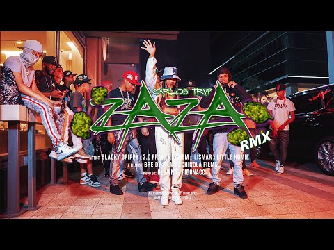 “ZAZA RMX” 😈💚 Carlos Trvp x Blacky Drippy, Keyviem, 2.0 Fray, Little Homie & Lismar 👹♨️