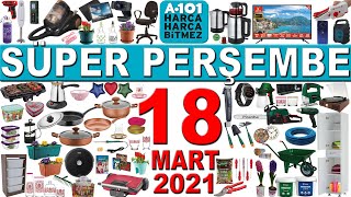 A101 BU HAFTA ALDIN ALDIN AKTÜEL (18 MART 2021 A101 KATALOĞU TOPRAK SA