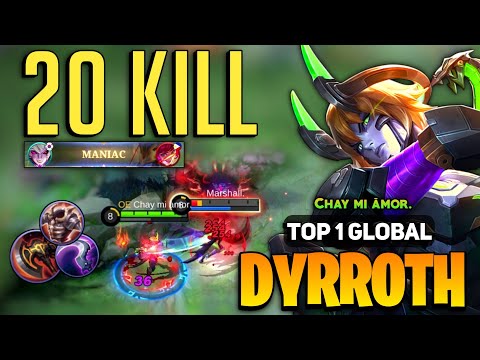 MANIAC + 20 KILL! Dyrroth Jungle Gameplay [ Top 1 Global Dyrroth Best Build ] Chay mi àmor. - MLBB