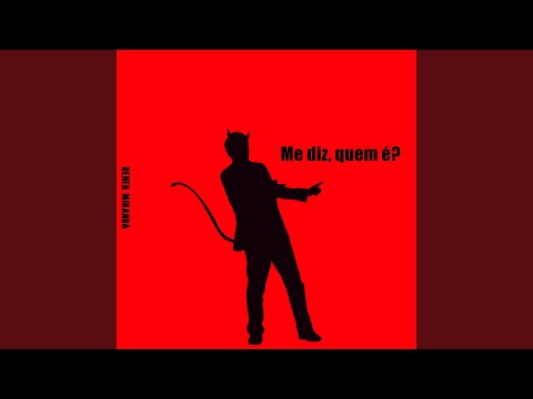 Me Diz, Quem É?