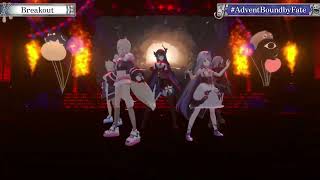 Breakout | hololive English -Advent- | Bound By Fate Advent 3rd Anniversary Live