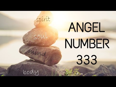 ANGEL NUMBER 333... YOU ARE POWERFUL