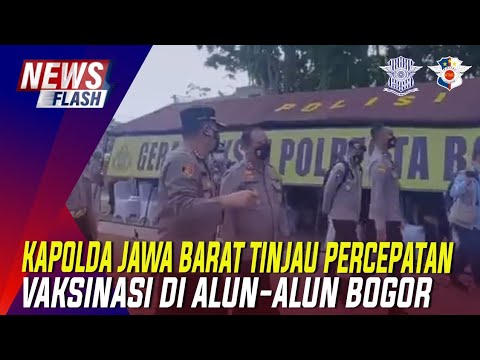 KAPOLDA JAWA BARAT TINJAU PERCEPATAN VAKSINASI DI ALUN-ALUN BOGOR