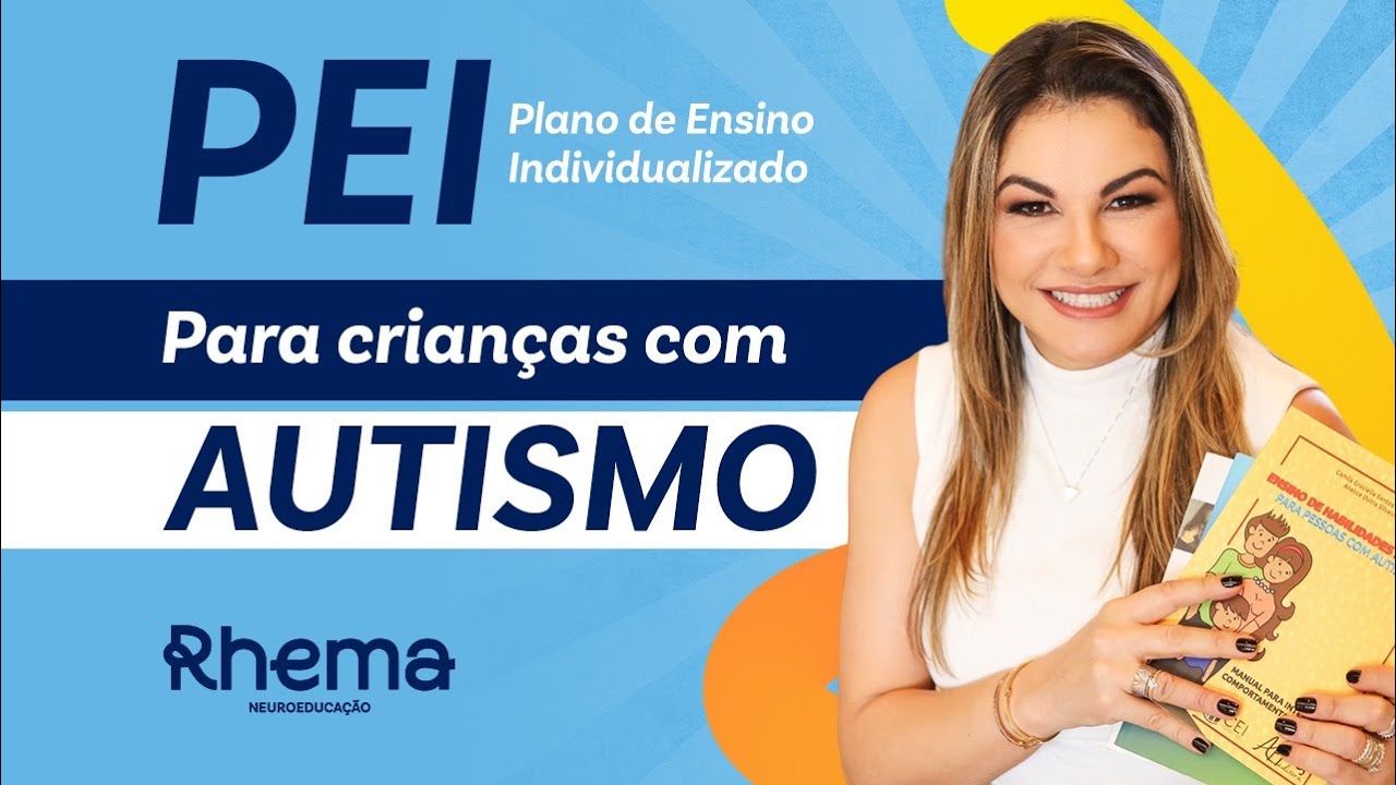 ABA e a elaboração do Plano de Ensino Individualizado (PEI) para criança com AUTISMO
