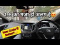 Drive Experience Of Hyundai Creta SX 1 6 Petrol 2018 ️