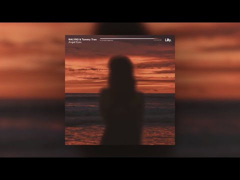 NALYRO & Tommy Tran - Angel Eyes