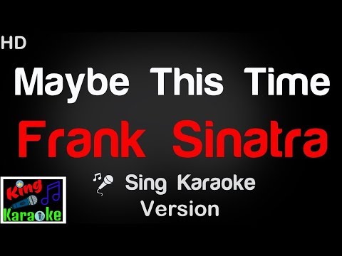 Maybe This Time - Frank Sinatra