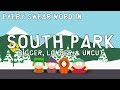 Every Swear Word in South Park: Bigger, Longer & Uncut in Under 2 Minutes Every Swear Word in South Park: Bigger, Longer & Uncut in Under 2 Minutes