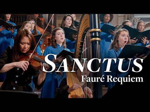"Sanctus" from Fauré's Requiem (Op. 48)