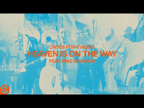 Thumbnail for Heaven Is On The Way video
