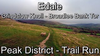 Peak District - Trail Running - Edale, Grindslow Knoll &amp; Broadlee Bank Tor - Circular Route