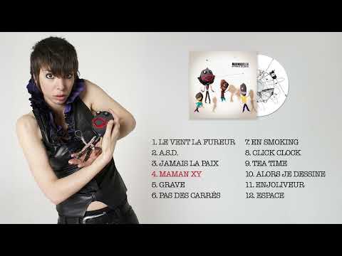 Mademoiselle K - Jamais la Paix (full album)