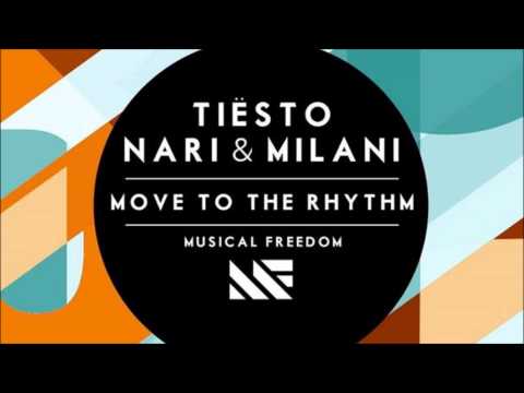 Tiësto & Nari & Milani vs Delayers - Move To The Rhythm
