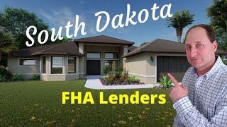 South Dakota FHA Lenders