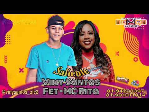 VINY SANTOS ft. MC RITA - SALIENTE - DJ DENTÃO, DJ FAIIT LANÇAMENTO 2K19