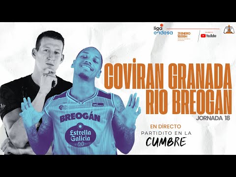 🏀 DIRECTO LIGA ENDESA | COVIRAN GRANADA Vs RÍO BREOGÁN