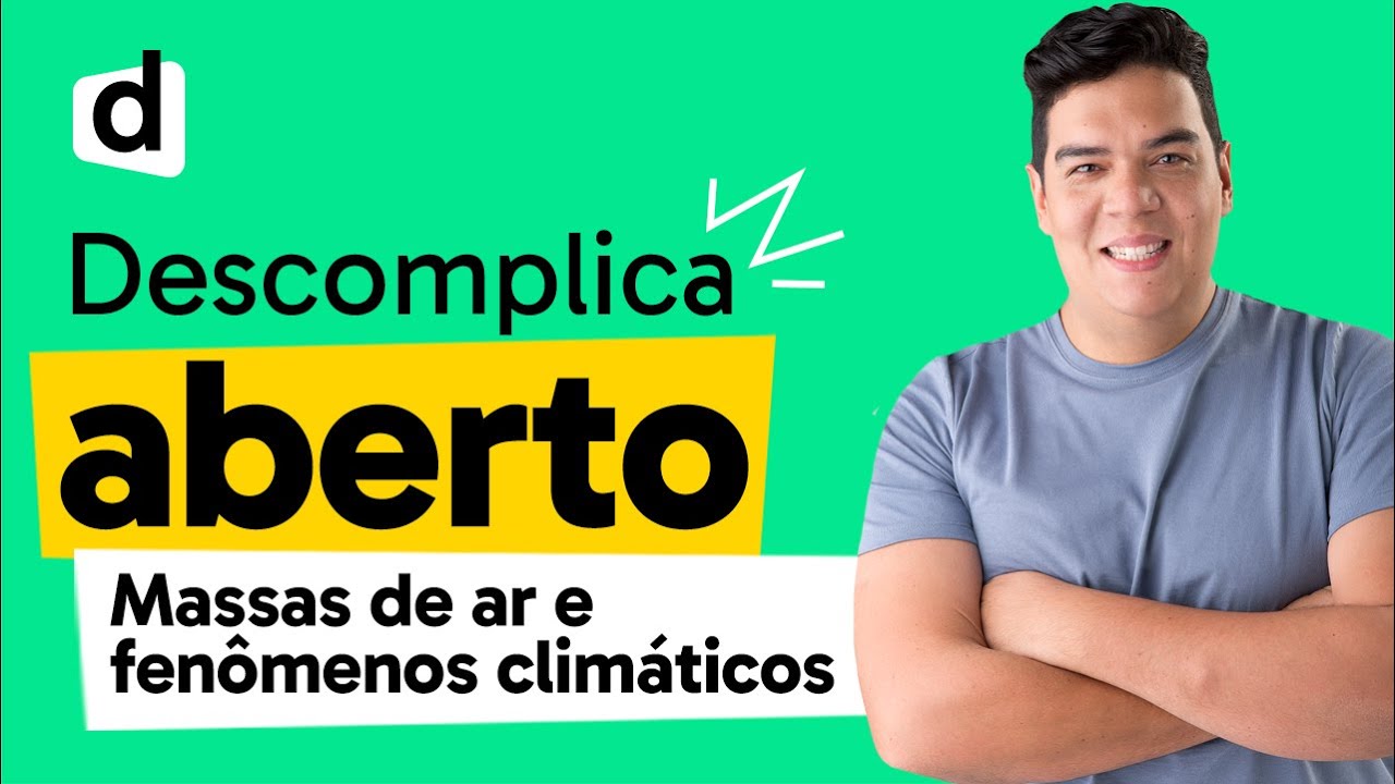AO VIVO | MASSAS DE AR | DESCOMPLICA ABERTO