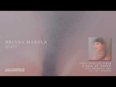 Briana Marela - Quit (Official Audio)