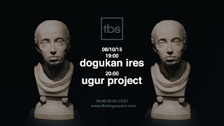 Dogukan İres, Ugur Project - TBS Radio