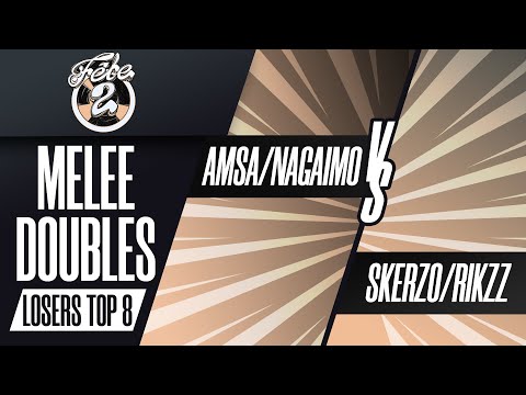 aMSa/Nagaimo vs Skerzo/Rikzz - Melee Doubles Losers Top 8 - Fete 2