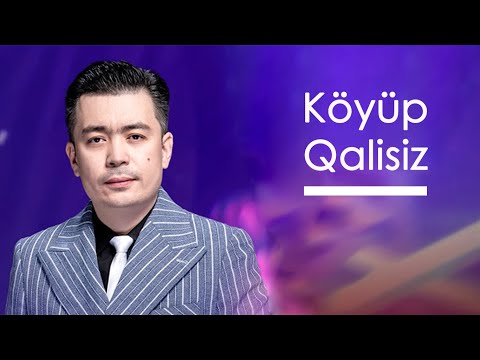 Köyüp Qalisiz - Abduweli Sattar | Uyghur song | Until I Found You